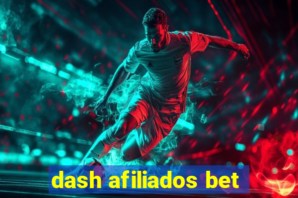 dash afiliados bet
